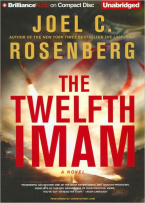 The Twelfth Imam by Joel C. Rosenberg, Christopher Lane |, Audiobook ...