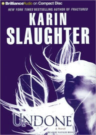 Title: Undone (Will Trent Series #3), Author: Karin Slaughter