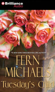 Title: Tuesday's Child, Author: Fern Michaels