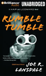 Title: Rumble Tumble (Hap Collins and Leonard Pine Series #5), Author: Joe R. Lansdale