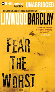Title: Fear the Worst, Author: Linwood Barclay
