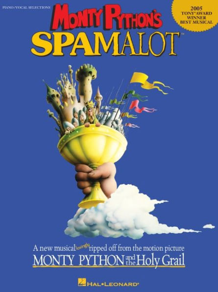Monty Python's Spamalot: Piano/Vocal Selections
