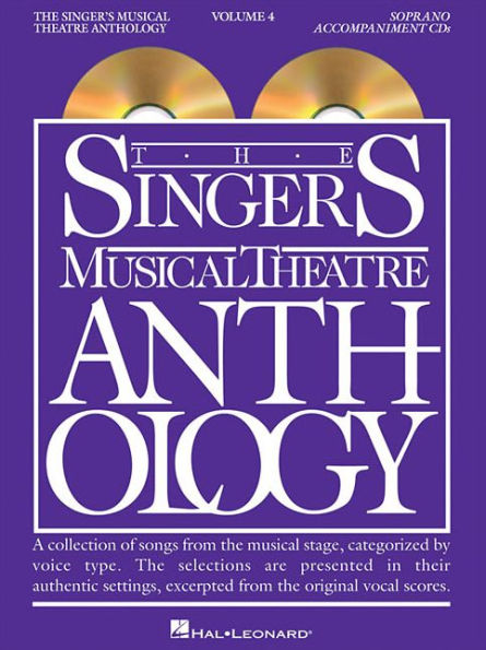 Singer's Musical Theatre Anthology - Volume 4: Soprano Accompaniment CDs