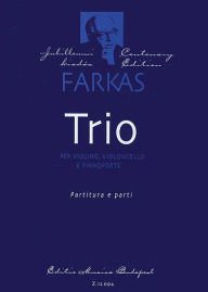 Title: Trio: Violin, Violoncello and Piano, Author: Ferenc Farkas