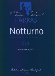 Title: Notturno, Op. 2: Violin, Viola, Violoncello, Author: Ferenc Farkas