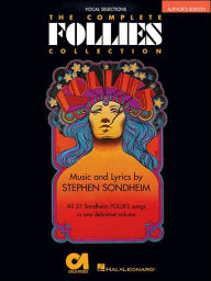Title: Follies - The Complete Collection: Vocal Selections, Author: Stephen Sondheim