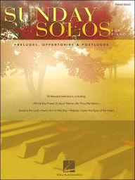 Title: Sunday Solos for Piano: Preludes, Offertories & Postludes, Author: Hal Leonard Corp.