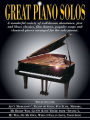 Great Piano Solos: Showtunes, Jazz & Blues, Film Themes, Pop Songs & Classical