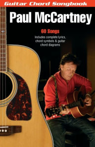 Title: Paul McCartney: Guitar Chord Songbook (6 inch. x 9 inch.), Author: Paul McCartney
