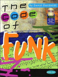 Title: The Code of Funk, Author: David Garibaldi