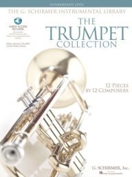 Title: The Trumpet Collection - Intermediate Level Book/Online Audio, Author: Mark Niehaus
