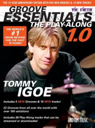 Title: Groove Essentials 1.0 - The Play-Along: The Groove Encyclopedia for the 21st Century Drummer, Author: Tommy Igoe