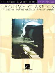 Title: Ragtime Classics: arr. Phillip Keveren The Phillip Keveren Series Easy Piano, Author: Phillip Keveren