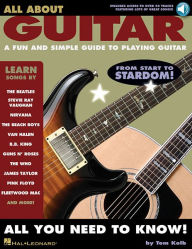 Title: All About Guitar - A Fun and Simple Guide to Playing Guitar Book/Online Audio, Author: Tom Kolb