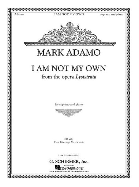 I Am Not My Own from Lysistrata: Soprano and Piano