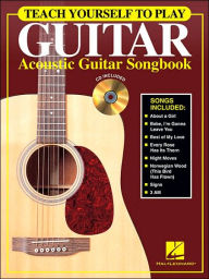 Title: Teach Yourself to Play Guitar - Acoustic Guitar Songbook, Author: Hal Leonard Corp.