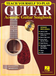 Title: Teach Yourself to Play Guitar - Acoustic Guitar Songbook, Author: Hal Leonard Corp.