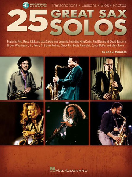 25 Great Sax Solos Transcriptions * Lessons * Bios * Photos - Book/Online Audio