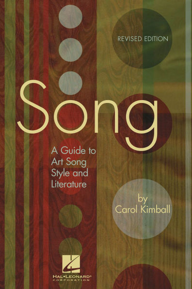 Song: A Guide to Art Song Style and Literature / Edition 1