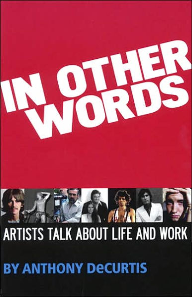In Other Words: Artists Talk About Life and Work