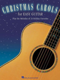 Title: Christmas Carols for Easy Guitar, Author: Hal Leonard Corp.