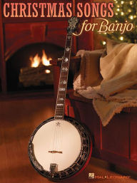 Title: Christmas Songs for Banjo, Author: Hal Leonard Corp.