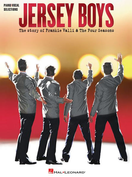 Jersey Boys - Vocal Selections: The Story of Frankie Valli & Four Seasons Selections