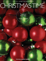 Title: Christmas Time: 7 Mid to Later Intermediate Piano Solos, Author: Carolyn C. Setliff