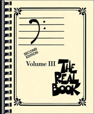 Title: The Real Book - Volume III: Bass Clef Edition, Author: Hal Leonard Corp.