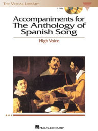 Title: Accompaniments for Anthology of Spanish Song - High Voice, Author: Hal Leonard Corp.
