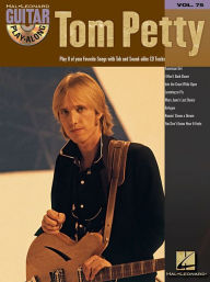 Title: Tom Petty: Guitar Play-Along, Volume 75, Author: Tom Petty