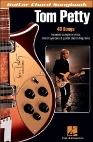 Title: Tom Petty: 40 Songs, Author: Tom Petty