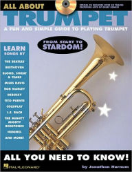 Title: All About Trumpet: A Fun and Simple Guide to Playing Trumpet, Author: Jonathan Harnum