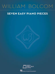 Title: 7 Easy Piano Pieces, Author: William Bolcom