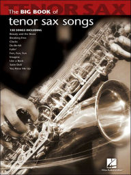 Title: Big Book of Tenor Sax Songs, Author: Hal Leonard Corp.