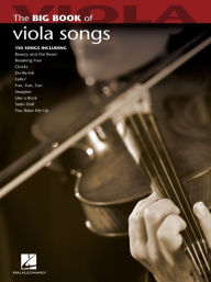 Title: Big Book of Viola Songs, Author: Hal Leonard Corp.