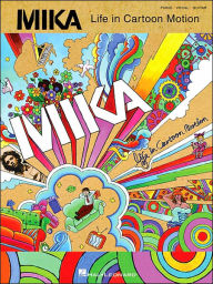 Title: Mika - Life in Cartoon Motion, Author: Mika