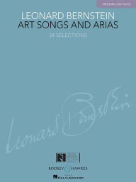 Title: Art Songs and Arias: Medium/Low Voice, Author: Leonard Bernstein