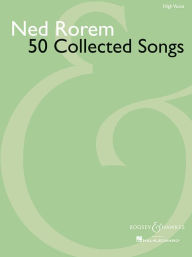 Title: 50 Collected Songs: High Voice, Author: Ned Rorem