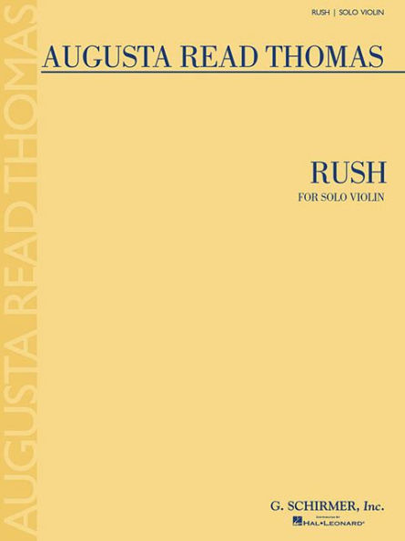 Rush: for Solo Violin