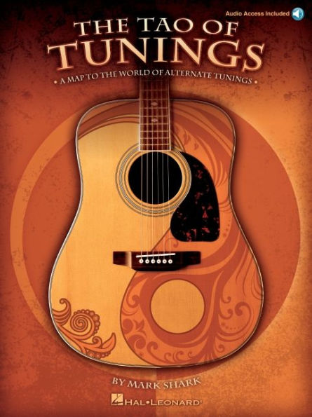 Tao of Tunings - A Map to the World of Alternate Tunings Book/Online Audio