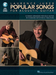 Title: Popular Songs for Acoustic Guitar Book/Online Audio, Author: Laurence Juber