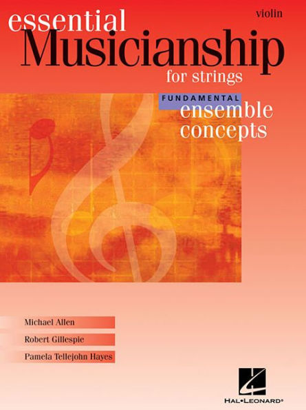 Essential Musicianship for Strings - Ensemble Concepts: Fundamental Level - Violin