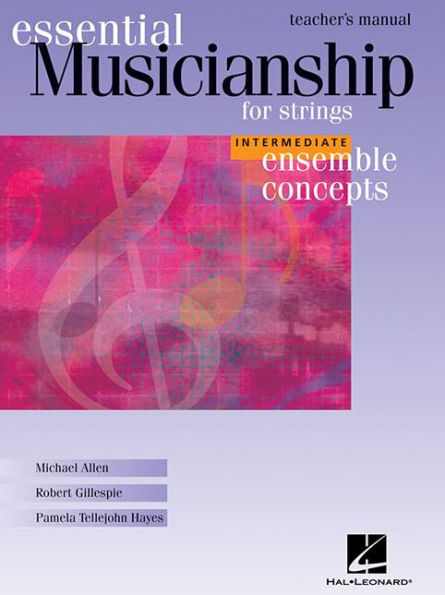 Essential Musicianship for Strings - Ensemble Concepts: Intermediate Level