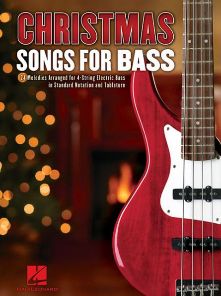 Christmas Songs for Bass - 24 Melodies Arranged for 4-String Electric Bass