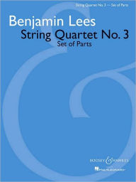 Title: String Quartet No. 3: Set of Parts, Author: Benjamin Lees