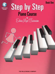 Title: Step by Step Piano Course, Author: Edna Mae Burnam