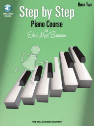 Title: Step by Step Piano Course - Book 2 with CD, Author: Edna Mae Burnam