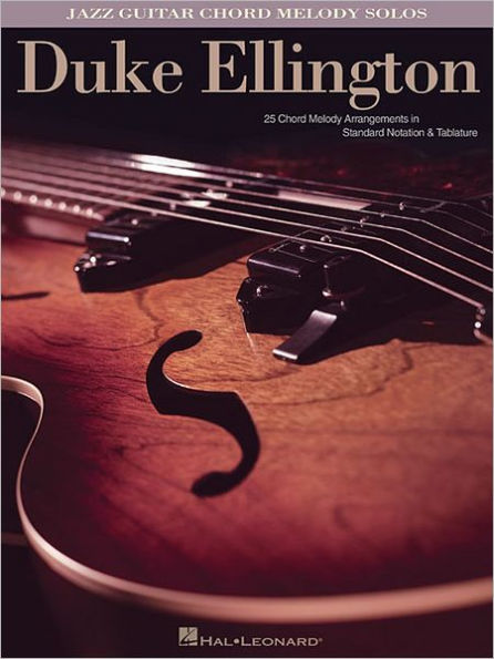 Duke Ellington: Jazz Guitar Chord Melody Solos