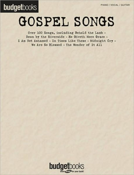 Gospel Songs: Budget Books